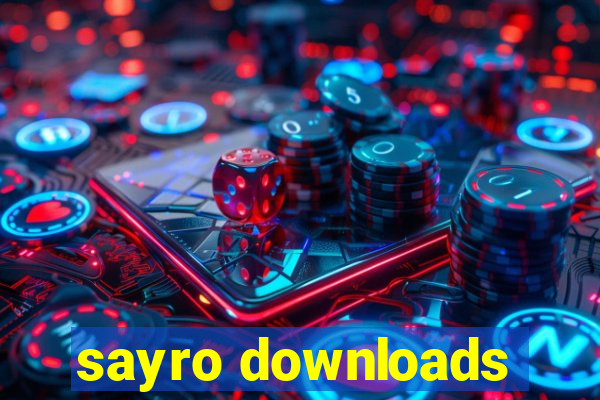 sayro downloads